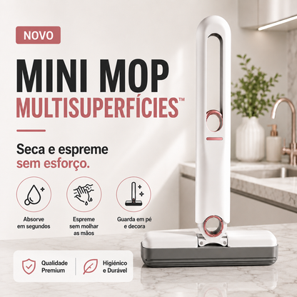 Mini Mop MultiSuperfícies™ | Ultra Absorvente